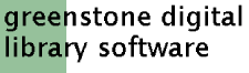 Greenstone Digital Library Software